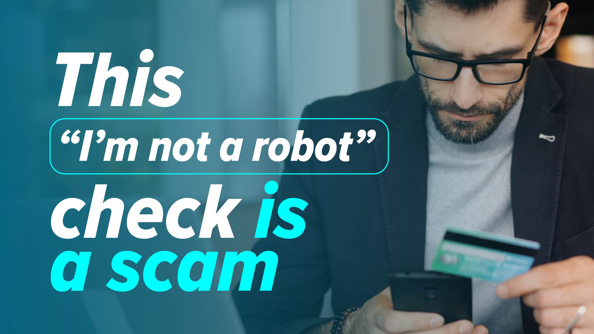 Warning: Don’t fall for fake CAPTCHAs